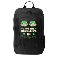I Put The Double Ds In St Paddys Day City Backpack