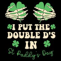 I Put The Double Ds In St Paddys Day Backpack