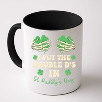 I Put The Double Ds In St Paddys Day Mug