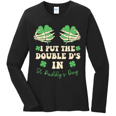I Put The Double Ds In St Paddys Day Ladies Long Sleeve Shirt