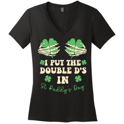 I Put The Double Ds In St Paddys Day Women's V-Neck T-Shirt