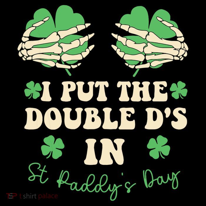 I Put The Double Ds In St Paddys Day Kids T-Shirt