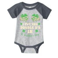 I Put The Double Ds In St Paddys Day Infant Baby Jersey Bodysuit