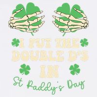 I Put The Double Ds In St Paddys Day Garment-Dyed Sweatshirt