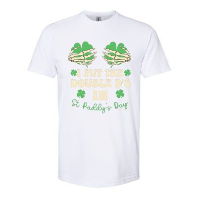 I Put The Double Ds In St Paddys Day Softstyle CVC T-Shirt