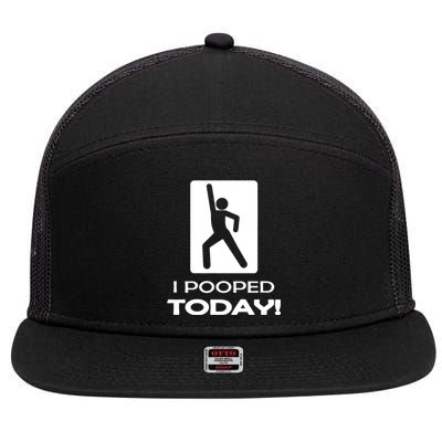 I Pooped Today 7 Panel Mesh Trucker Snapback Hat