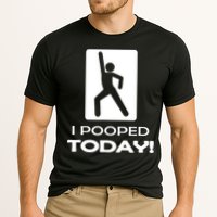 I Pooped Today Cooling Performance Crew T-Shirt