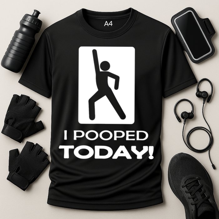I Pooped Today Cooling Performance Crew T-Shirt