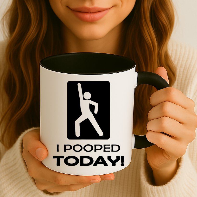 I Pooped Today Mug