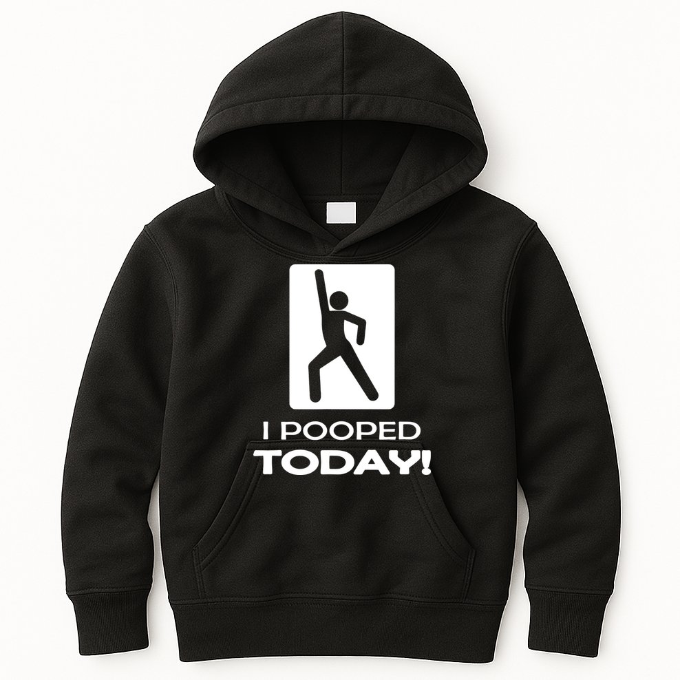 I Pooped Today Kids Hoodie