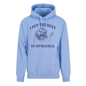 I Put The Sexy In Dyslexia Funny Raccoon Unisex Surf Hoodie