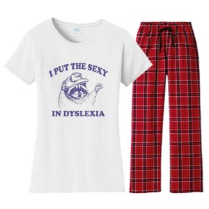 I Put The Sexy In Dyslexia Funny Raccoon Women's Flannel Pajama Set