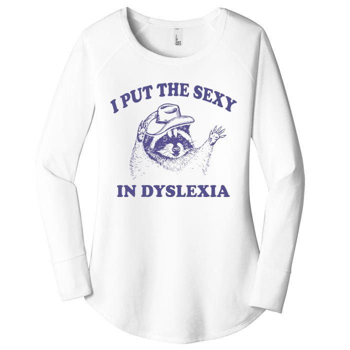 I Put The Sexy In Dyslexia Funny Raccoon Women's Perfect Tri Tunic Long Sleeve Shirt