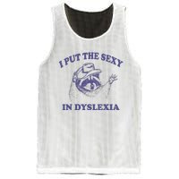 I Put The Sexy In Dyslexia Funny Raccoon Mesh Reversible Basketball Jersey Tank