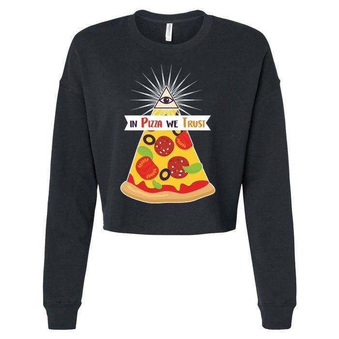 In Pizza We Trust Cropped Pullover Crew