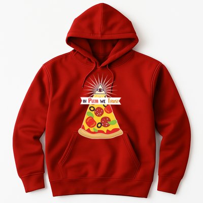 In Pizza We Trust Hoodie