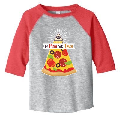 In Pizza We Trust Toddler Fine Jersey T-Shirt