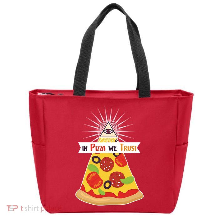 In Pizza We Trust Zip Tote Bag