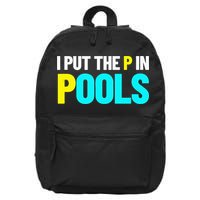I Put The P In Pools Swimming Humor I Pee In Pools 16 in Basic Backpack