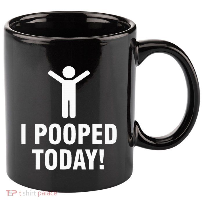 I Pooped Today 11oz C Handle Ceramic Mug