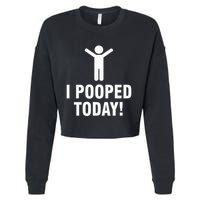 I Pooped Today Cropped Pullover Crew