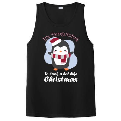 ItS Penguining To Look A Lot Like Christmas Penguin Gift PosiCharge Competitor Tank