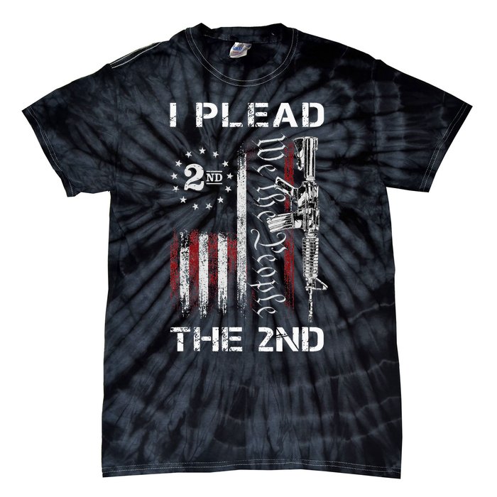 I Plead The 2nd We The People USA Flag AR 15 Rifle Tie-Dye T-Shirt