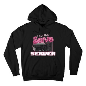 I Put The Serve In Server Computer Science Hoodie