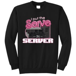 I Put The Serve In Server Computer Science Sweatshirt