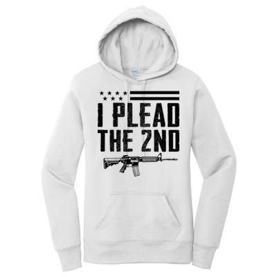 I Plead The 2nd Amendment Pro Gun Ar15 Rifle Women's Pullover Hoodie