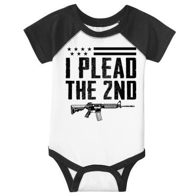 I Plead The 2nd Amendment Pro Gun Ar15 Rifle Infant Baby Jersey Bodysuit
