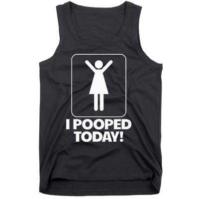 I Pooped Today Toilet Humor Funny I Pooped Today Tank Top