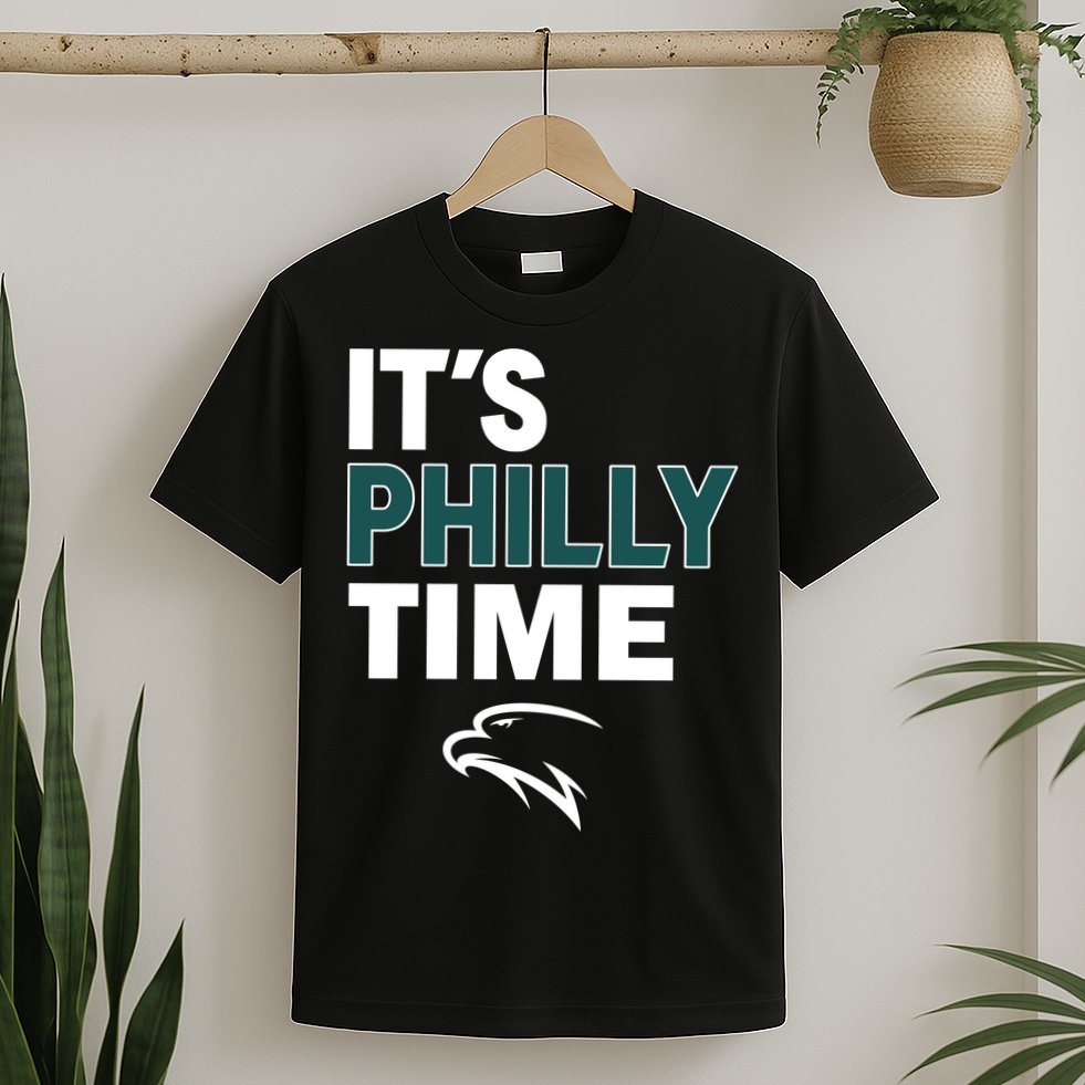 It's Philly Time Philadelphia T-Shirt