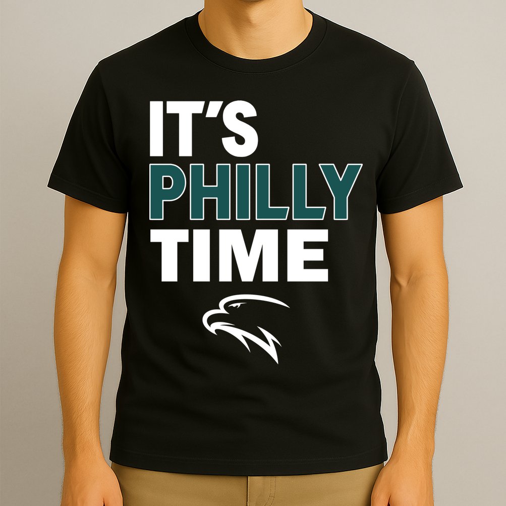 It's Philly Time Philadelphia T-Shirt