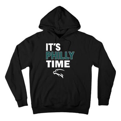 It's Philly Time Philadelphia Tall Hoodie