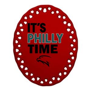 It's Philly Time Philadelphia Ceramic Oval Ornament