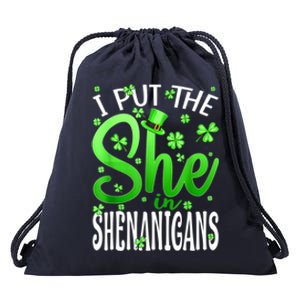 I Put The She In The Shenanigans Shamrock St Patricks Day Drawstring Bag