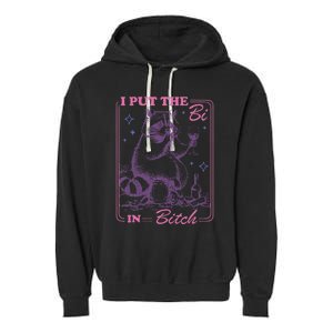 I Put The Bi In Bitch Lgbt Lesbians Garment-Dyed Fleece Hoodie