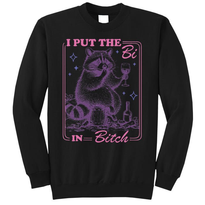 I Put The Bi In Bitch Lgbt Lesbians Tall Sweatshirt