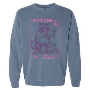 I Put The Bi In Bitch Lgbt Lesbians Garment-Dyed Sweatshirt