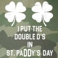 I Put The Double Ds In St Paddys Day Funny St Patrick's Day Legacy Tie Dye Trucker Hat