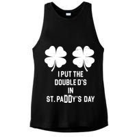 I Put The Double Ds In St Paddys Day Funny St Patrick's Day Ladies PosiCharge Tri-Blend Wicking Tank