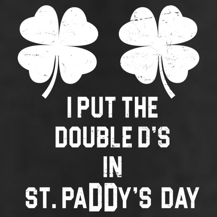 I Put The Double Ds In St Paddys Day Funny St Patrick's Day Cool Comfort Performance Bucket Hat
