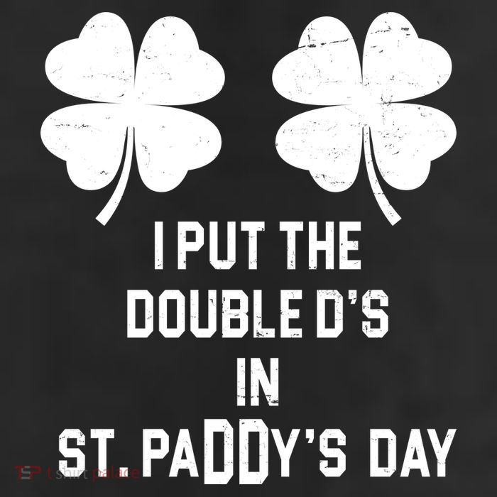I Put The Double Ds In St Paddys Day Funny St Patrick's Day 7 Panel Mesh Trucker Snapback Hat