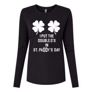 I Put The Double Ds In St Paddys Day Funny St Patrick's Day Womens Cotton Relaxed Long Sleeve T-Shirt