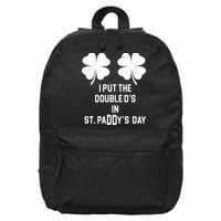 I Put The Double Ds In St Paddys Day Funny St Patrick's Day 16 in Basic Backpack