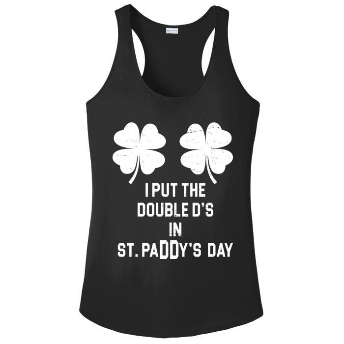 I Put The Double Ds In St Paddys Day Funny St Patrick's Day Ladies PosiCharge Competitor Racerback Tank