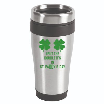 I Put The Double Ds In St Paddys Day Funny St Patrick's Day 16oz Travel Tumbler