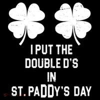 I Put The Double Ds In St Paddys Day Funny St Patrick's Day Pom Pom 12in Knit Beanie
