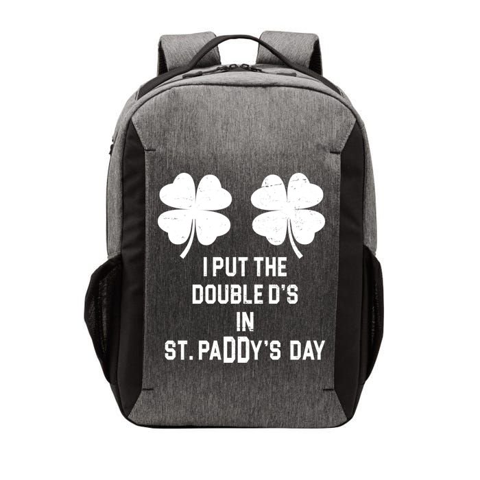 I Put The Double Ds In St Paddys Day Funny St Patrick's Day Vector Backpack